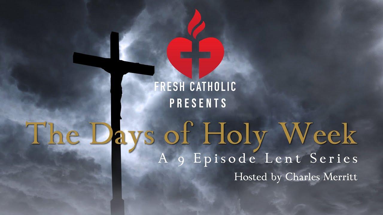 The Days of Holy Week study series